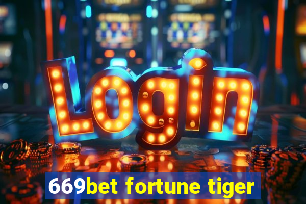 669bet fortune tiger